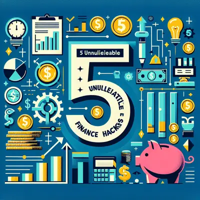 5 Unbelievable Finance Hacks Inspired by Today's Top Headlines